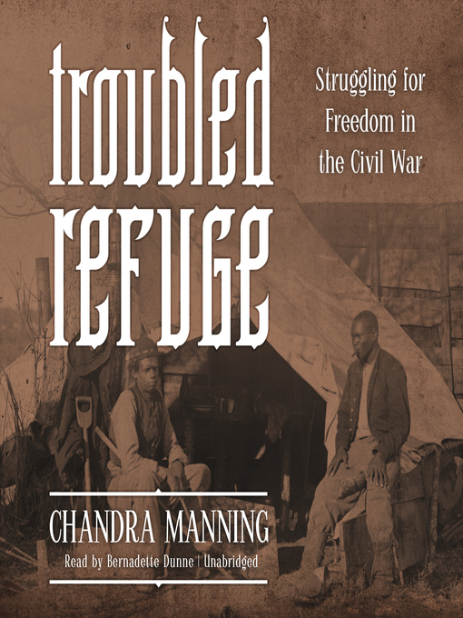 Title details for Troubled Refuge by Chandra Manning - Wait list